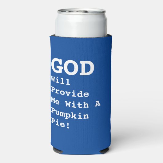 「神は私にカボチャのパイを与えてくれる!」 おもしろい- スリム缶クーラー (Seltzer裏面)