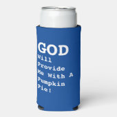 「神は私にカボチャのパイを与えてくれる！」 おもしろい- スリム缶クーラー (Seltzer正面)