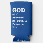 「神は私にカボチャのパイを与えてくれる！」 おもしろい- スリム缶クーラー (裏面)