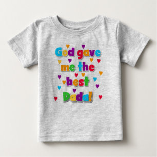 神は私に最も最高のなDadaの幼児のスエットシャツを与えました ベビーTシャツ