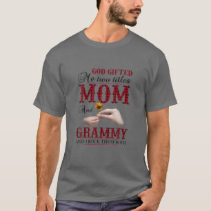 神は私に2つの称号を与え、MomとGrammyとIとRock Tシャツ