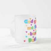神は私にDadaの最も最高のなTシャツおよびギフトを与えました フロストグラスマグカップ (正面左)