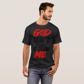 神は私のことをおちょくったりなんかしない キリスト教の信仰の引用句 Tシャツ (正面フル)