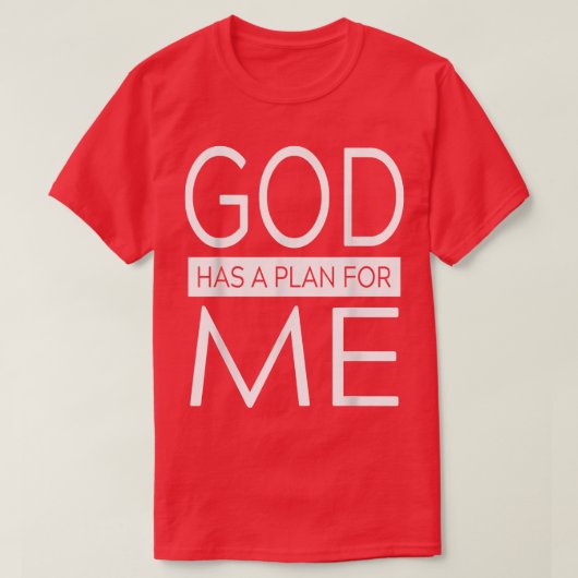 神は私の身の回りの計画を持っている Tシャツ (デザイン正面)