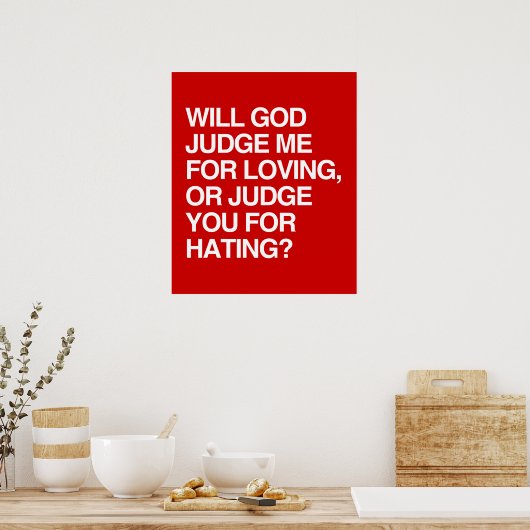 神は私を愛する者と裁くか、それとも憎む者と裁くか。 ポスター (キッチン)