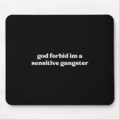 神は私を敏感な暴力団として禁止する マウスパッド (正面)