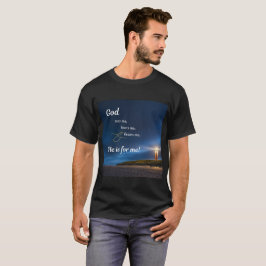 神は私を見て、私を知り、彼は私を聞く。 Tシャツ