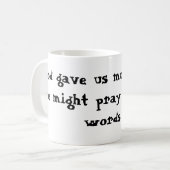 神は私達に私達が単語なしで祈るかもしれない音楽を与えました コーヒーマグカップ (正面左)