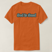 神は良い1 Tシャツ (デザイン正面)
