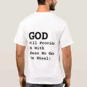 「神は誰も盗むことができないアイディアを私に与えてくれる!」 Tシャツ (裏面)
