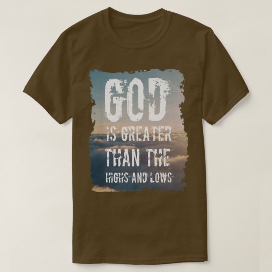 神は高い者よりも低いクリスチャンF Tシャツ (デザイン正面)