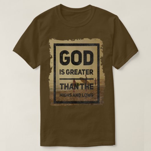 神は高い者よりも低い者よりも高い者である Tシャツ (デザイン正面)