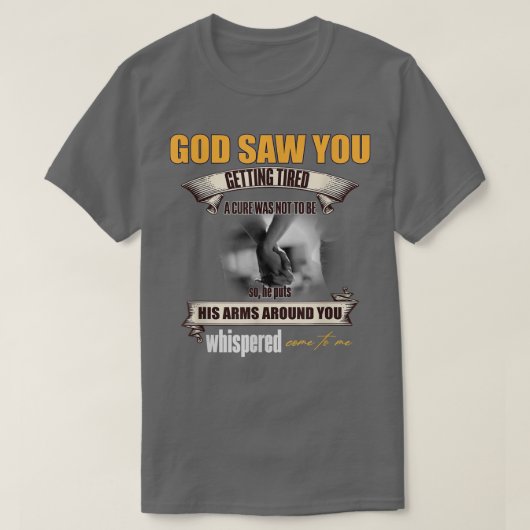 神は、あなたが疲れを取る治癒はされないのであるのを見た Tシャツ (デザイン正面)