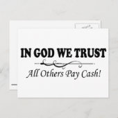 神は、私たちは、他のすべての人が現金を支払う ポストカード (正面/裏面)