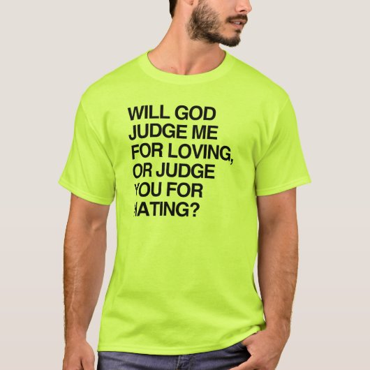 神はLOVINを私を裁くのか Tシャツ (正面)