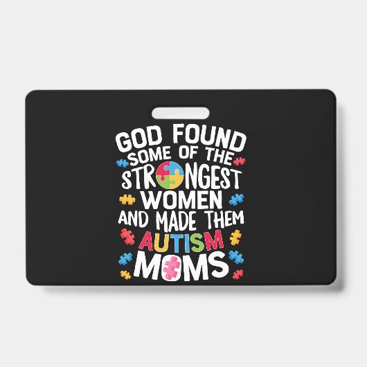 神はTシャツの自閉症で最強の女性を見つけた バッジ (Front)
