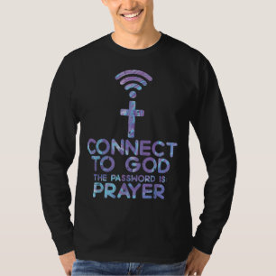 神への接続パスワード祈りの言葉イエス・クリスチャンの人 Tシャツ