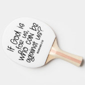 神もしは私たちに対してイエス様に逆らえる者である 卓球ラケット (横)