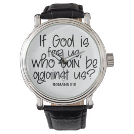 神もしは私たちのために私たちに反対できる者か？ローマ8: 腕時計