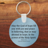 神よ与えり望み、喜び、平和のローマ人へ15:13 キーホルダー (正面)