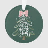 神よ来りキリスト教のクリスマスの宗教的な彼を崇拝しよう オーナメント (正面)