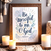 神よ、わたしに慈悲を 詩篇51:1 聖書の言葉を描いたアート ポスター