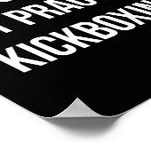 神を信じろ - ただしキックボクシングを練習せよ - ポスター (角)