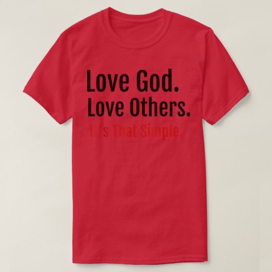 神を愛せよ、人を愛せよ。 Tシャツ (デザイン正面)