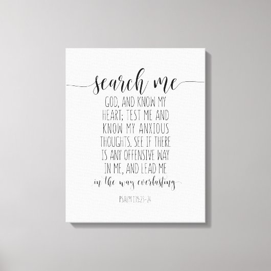 神を探し、私のハートを知る, Psalm 139:23-24 キャンバスプリント (正面)