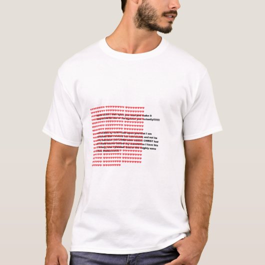 神イエス私は愛を持ってあなたを求める Tシャツ (正面)