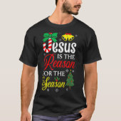 神イエス・キリストはクリスマスの季節の理由である Tシャツ (正面)