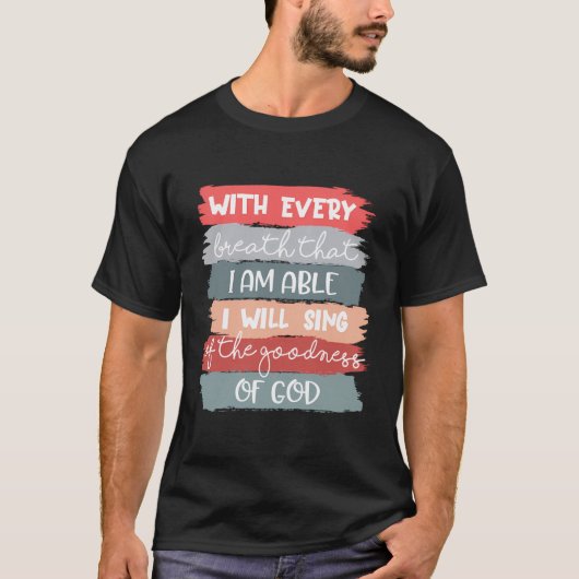神イエス・クリスチャンの善を歌おう Tシャツ (正面)