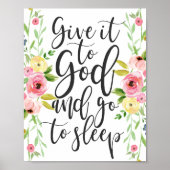 神与えに行き、眠りに行く – フローラプリント ポスター (正面)