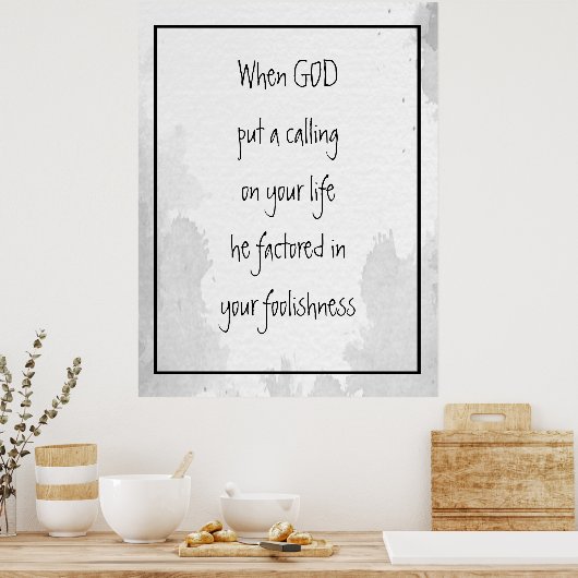 神感動的のおもしろい使命に関する引用文 ポスター (キッチン)