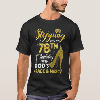神様と一緒に78誕生日に足を踏み入れる女性Gr Tシャツ