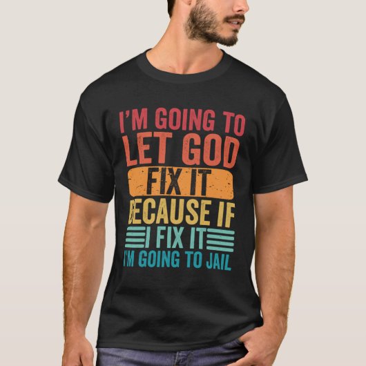 神様に直して直しもして行こう Tシャツ (正面)
