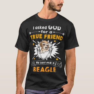 神様に訊いた本当の友達はビーグルだって Tシャツ