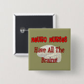神経のナースは"すべての頭脳"のギフト持っています 缶バッジ (正面&裏面)