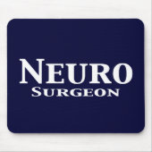 神経の外科医のギフト マウスパッド (正面)