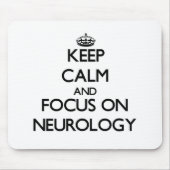 神経学の平静そして焦点を保って下さい マウスパッド (正面)