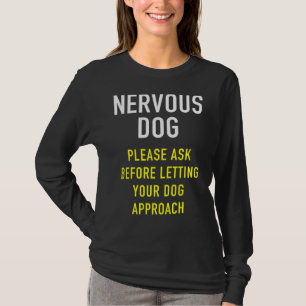 神経性犬の訓練と犬のオーナー用反応性の犬 Tシャツ