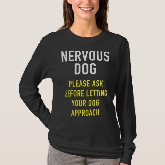 神経性犬の訓練と犬のオーナー用反応性の犬 Tシャツ (正面)