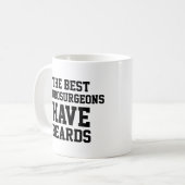 神経最高の外科医はひげがある コーヒーマグカップ (正面左)