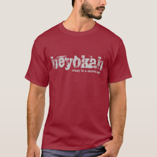 神聖な方法で熱狂するなHeyokah Tシャツ
