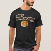 神聖なFlapjacks! Tシャツ (正面)