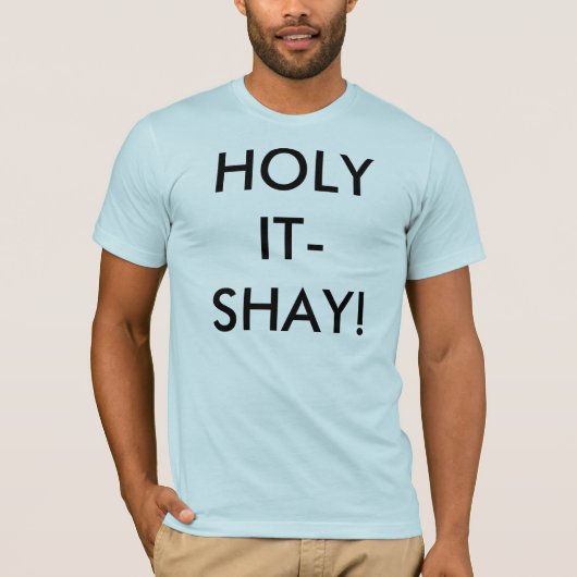 神聖なIT-SHAY! Tシャツ (正面)