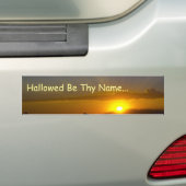 神聖化されるThy名前があって下さい バンパーステッカー (車上)
