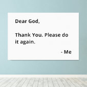 神親愛様、ありがとう。もう一度やってくれ。 – 私 キャンバスプリント (インサイチュ (ウッドフロア))