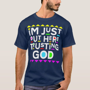 神90のスタイルを信じて外に出て Tシャツ