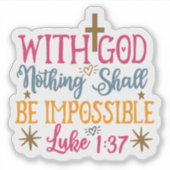 神:何も不可能ではない – カラフル Cross シール (正面)